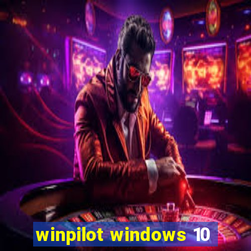 winpilot windows 10